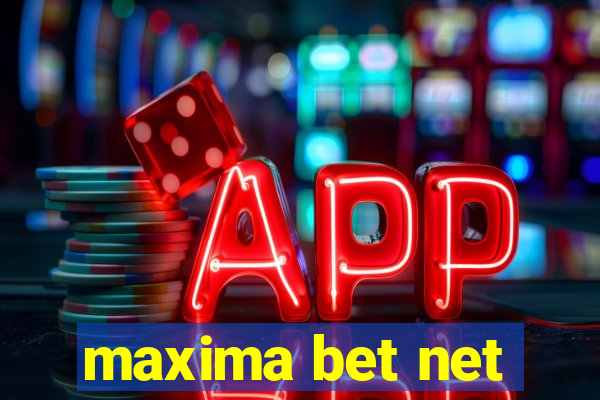 maxima bet net